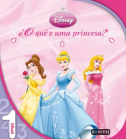  PRINCESAS DISNEY: O QUE É UMA PRINCESA?: LEITURA NÍVEL 1 