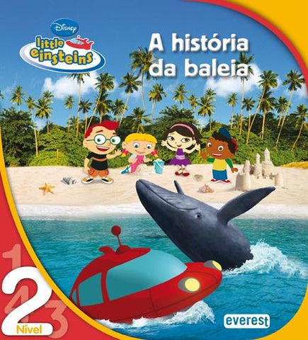  LITTLE EINSTEINS: A HISTÓRIA DA BALEIA: NÍVEL 2 