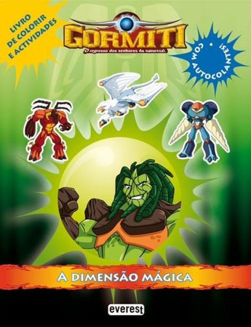  GORMITI: A DIMENSÃO MÁGICA: LIVRO DE COLORIR E ACTIVIDADES 