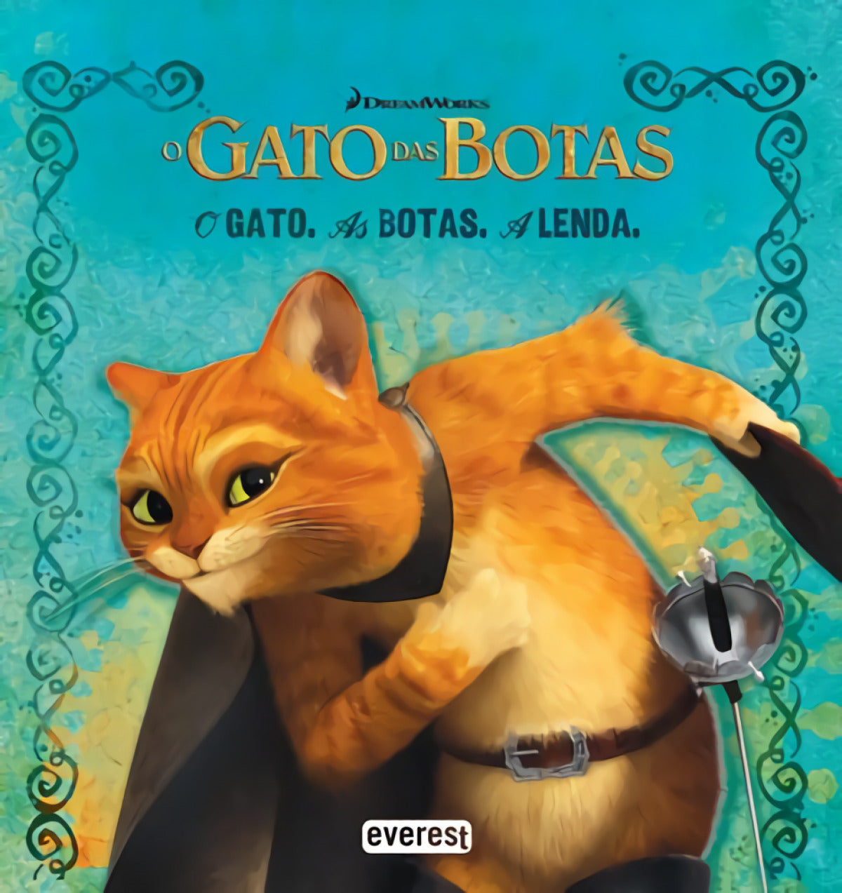  O GATO DAS BOTAS: O GATO: AS BOTAS: A LENDA: LIVRO DE LEITURA COM TATUAGENS 