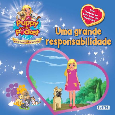  PUPPY IN MY POCKET: UMA GRANDE RESPONSABILIDADE 