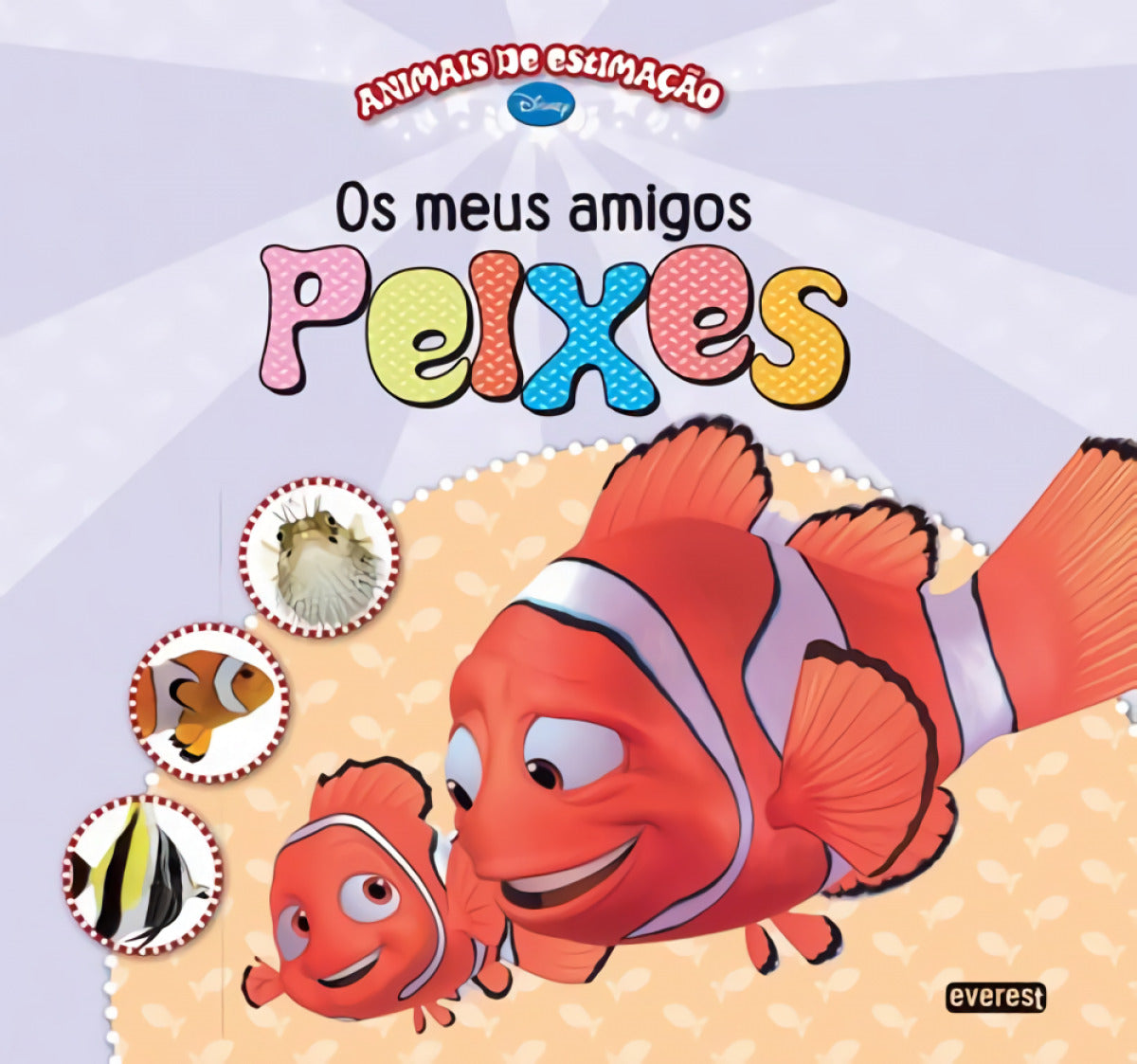  ANIMAIS DE ESTIMAÇÃO DISNEY: OS MEUS AMIGOS PEIXES 