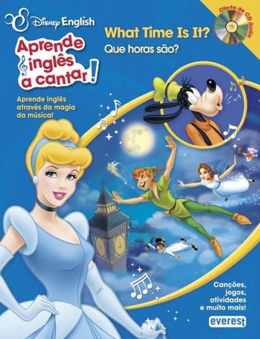  DISNEY ENGLISH: APRENDE INGLÊS A CANTAR!: WHAT TIME IS IT?/ QUE HORAS SÃO? 