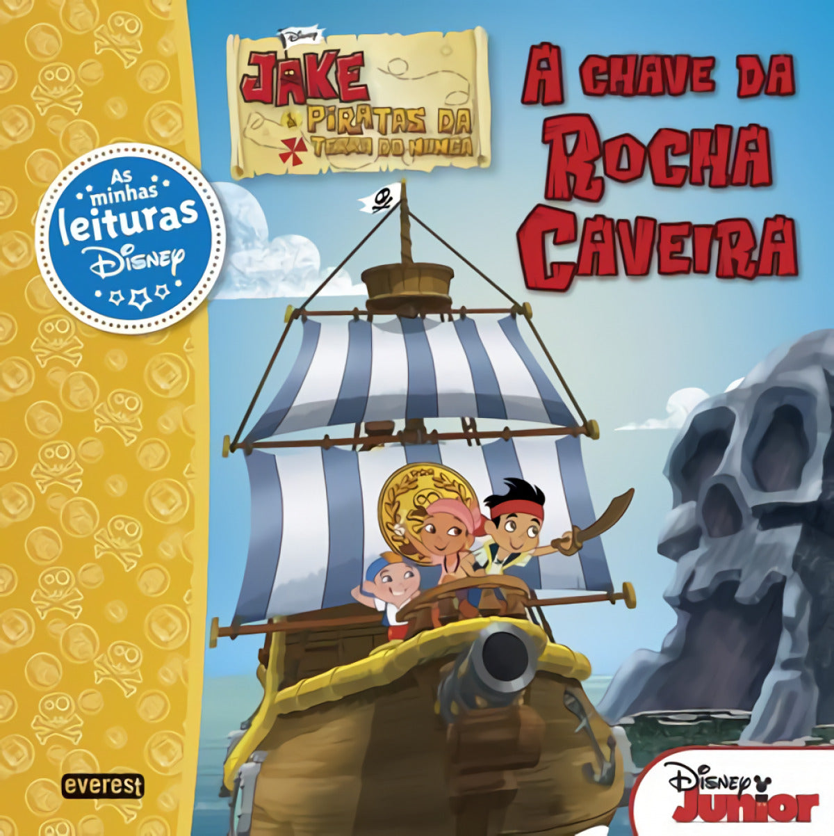  JAKE E OS PIRATAS DA TERRA DO NUNCA: A CHAVE DA ROCHA CAVEIRA 