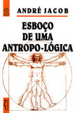  Esboço de Uma AntropoLógica 