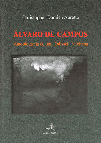  Álvaro de Campos - Autobiografia de uma Odisseia Moderna 