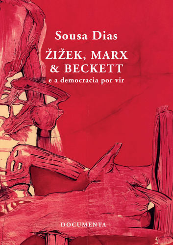  ÄIÄEK, MARX &amp;BECKETT - E A DEMOCRACIA POR VIR 