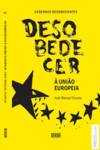  Desobedecer à União Europeia 