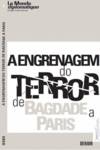  A Engrenagem do Terror - de Bagdade a Paris 