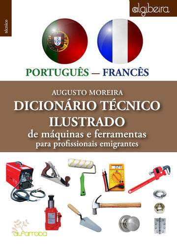  Dicionário Técnico Ilustrado Português-Françês 