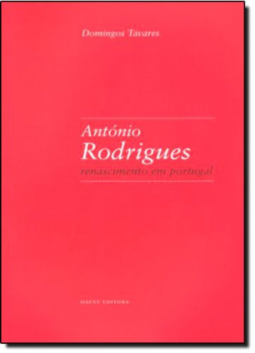  António Rodrigues: Renascimento em Portugal 