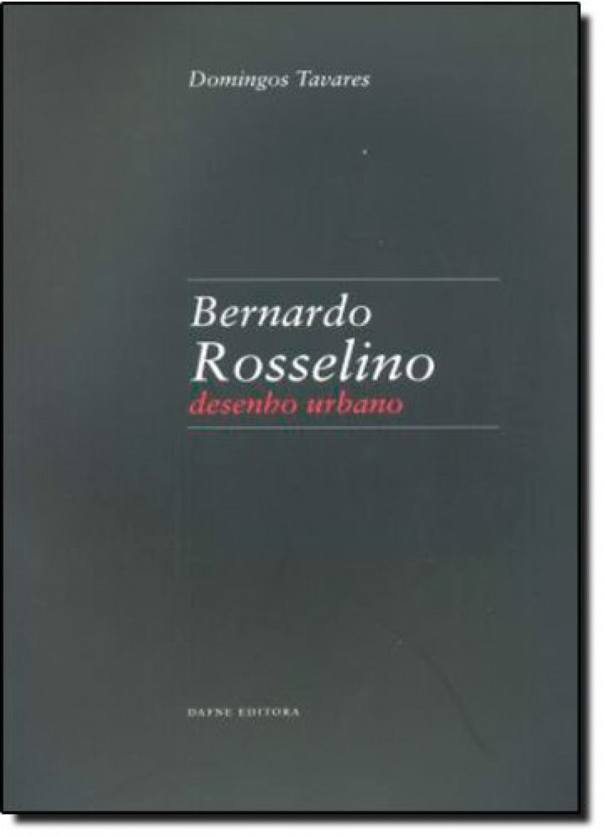  Bernardo Rosselino: Desenho Urbano 