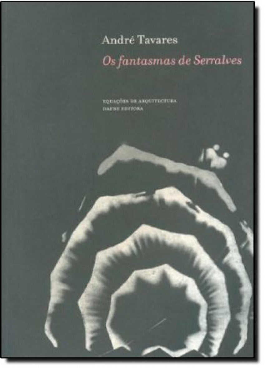  Os fantasmas de Serralves 