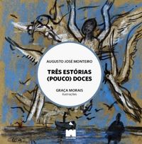  Três estórias pouco doces 