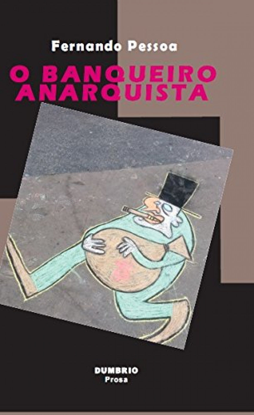  O BANQUEIRO ANARQUISTA 