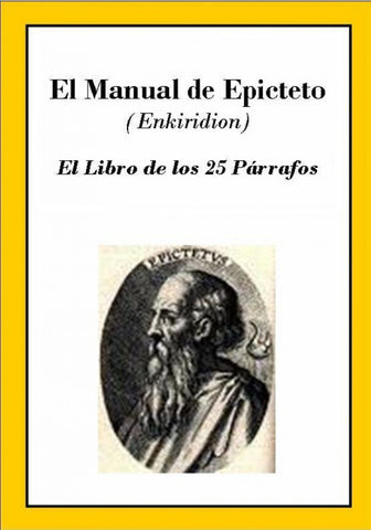  EL MANUAL DE EPICTETO 